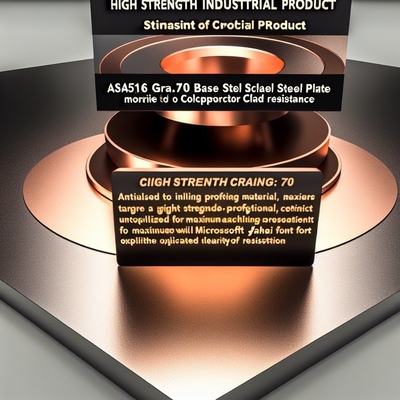 SA516 Gr.70 Matériau de base Plaque d'acier plaquée avec matériau métallique plaqué en cuivre pour une résistance optimale et une résistance à la corrosion